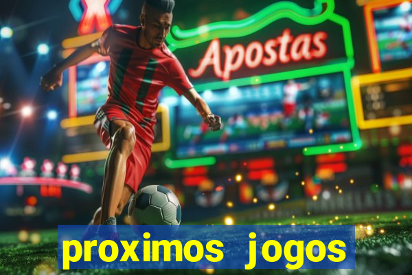 proximos jogos brasileirao serie a